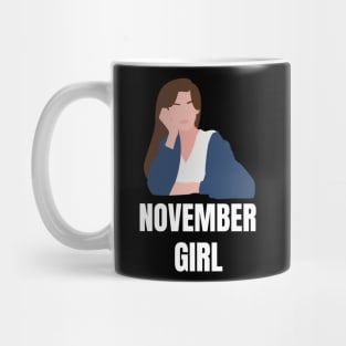 November Birthday Women November Girl Blue Mug